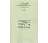 I quaderni dell'ingegnere. Testi e studi gaddiani. Vol. 5