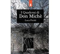 I quaderni di Don Miché di Luca Pretti, 2015, Lettere Animate Editore
