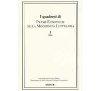 I quaderni di prassi ecdotiche della modernità letteraria (2016). Vol. 1