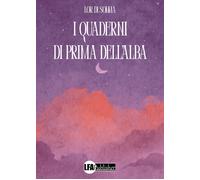 I quaderni di prima dell'alba