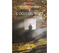 I quaderni di Tao Alchemy. Vol. 2: ciclo del tempo, Il.