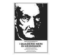 I quaderni neri di Heidegger. Una lettura politica