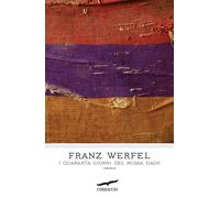 I quaranta giorni del Mussa Dagh - Werfel Franz