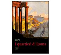 I quartieri di Roma
