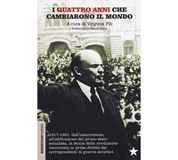 I quattro anni che cambiarono il mondo