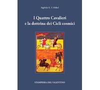 I Quattro Cavalieri e la dottrina dei Cicli cosmici