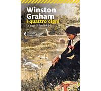 I quattro cigni. La saga di Poldark (Vol. 6)