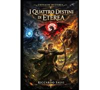 I Quattro Destini di Eterea