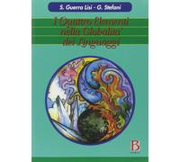 Libri Guerra Lisi Stefania / Gino Stefani - I Quattro Elementi Nella Globalita D