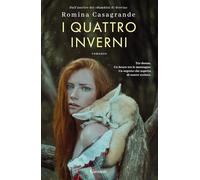 Libri Romina Casagrande - I Quattro Inverni