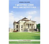 I quattro libri dell'architettura - Palladio Andrea