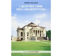 Libri Andrea Palladio - I Quattro Libri Dell'architettura