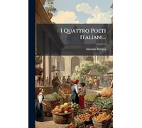 I Quattro Poeti Italiani...