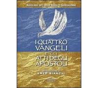 I quattro Vangeli e gli Atti degli apostoli. Audiolibro. CD Audio formato MP3