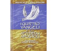 I quattro Vangeli e gli Atti degli apostoli. Audiolibro. CD Aud... (Audio cd)
