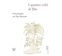 I quattro volti di Dio. Conversazioni con Toni Morrison