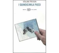 I quindicimila passi. Un resoconto