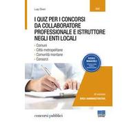 I quiz per i concorsi da collaboratore professionale e istruttore negli enti locali