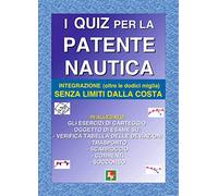 I quiz per la patente nautica. Integrazione (oltre le dodici miglia) senza limiti dalla costa