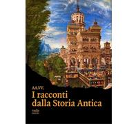 Libri Racconti Dalla Storia Antica (I)