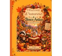 I racconti d'Autunno di Bosco Antico