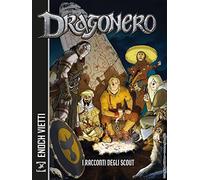 I racconti degli scout. Dragonero