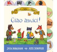 I racconti del Bosco delle Ghiande. Ciao amici! Ediz. a colori