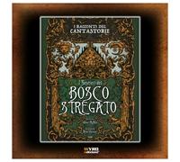 I Racconti del Cantastorie: I Sentieri del Bosco Stregato - Gioco di ruolo