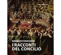 I racconti del Concilio. Ediz. integrale