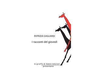 I racconti del giovedì - Gagliardi Patrizia