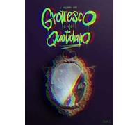 I racconti del grottesco e del quotidiano