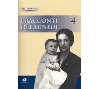 I racconti del lunedì (Vol. 4)