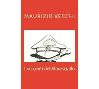 I racconti del Maresciallo
