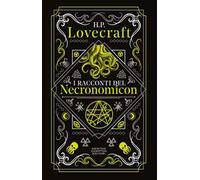 I racconti del Necronomicon. Ediz. integrale