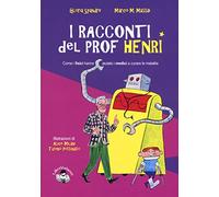 I racconti del prof. Henri. Ediz. a colori