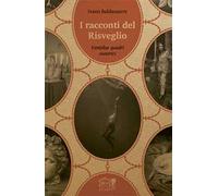 I racconti del risveglio. Ventidue quadri esoterici