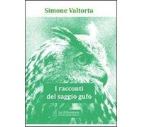 I racconti del saggio gufo