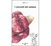 I racconti del salame