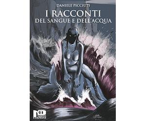 I racconti del sangue e dell'acqua