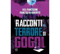 I racconti del terrore di Gogol'