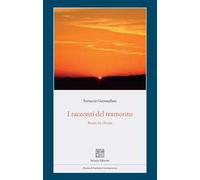 I racconti del tramonto. Storie in climax