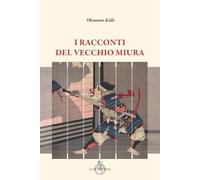 i racconti del vecchio Miura - Kido Okamoto