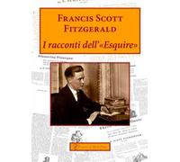 I racconti dell'«esquire»