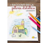 I racconti della fattoria didattica - 2024 - I Nuovi Quindici