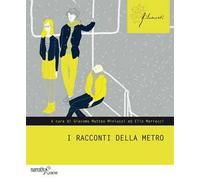 I racconti della metro