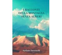 I racconti della montagna senza alberi