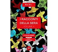 I racconti della sera. Vol. 2