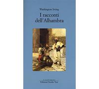I racconti dell'Alhambra - Irving Washington