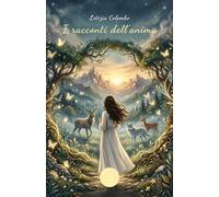 I racconti dell'anima - Colombo Letizia