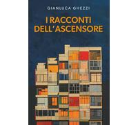 I racconti dell'ascensore